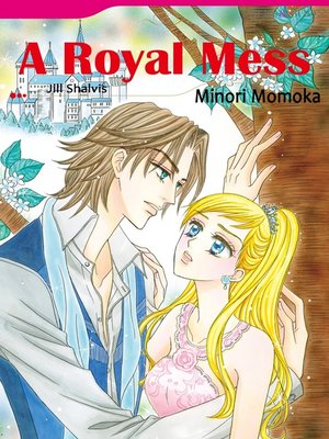 cover image of A Royal Mess (Mills & Boon)
